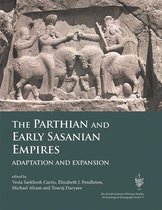 British Institute of Persian Studies, Archaeological Monograph Series 5 - The Parthian and Early Sasanian Empires