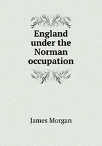 England under the Norman occupation