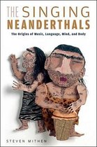 The Singing Neanderthals