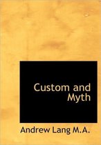 Custom and Myth