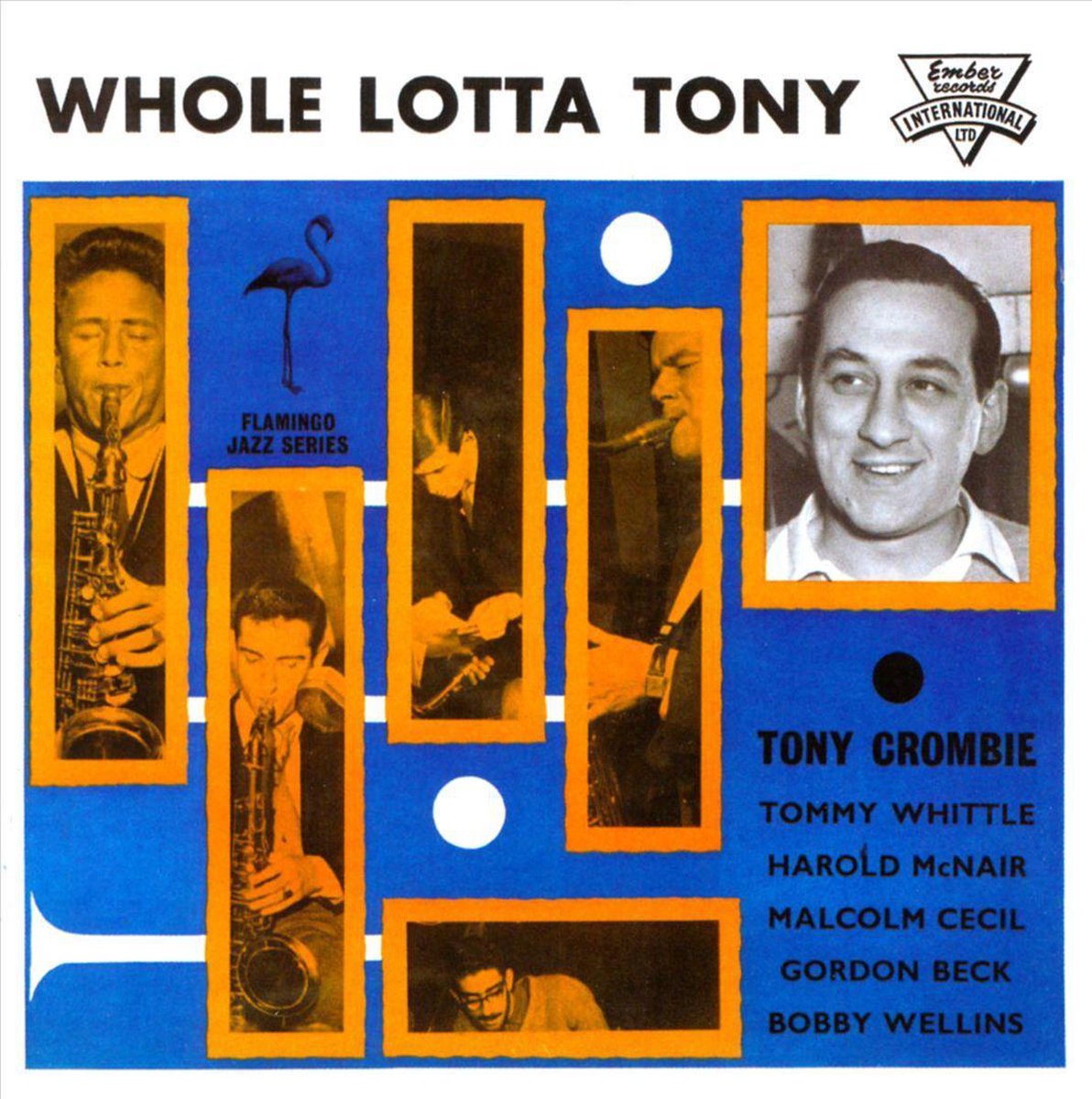 Tony Crombie & His Friends - Whole Lotta