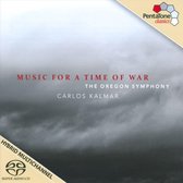 The Oregon Symphony - Music For A Time Of War (Super Audio CD)