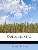 Quelques Vers