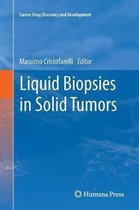 Liquid Biopsies in Solid Tumors