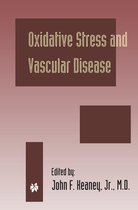 Developments in Cardiovascular Medicine 224 - Oxidative Stress and Vascular Disease