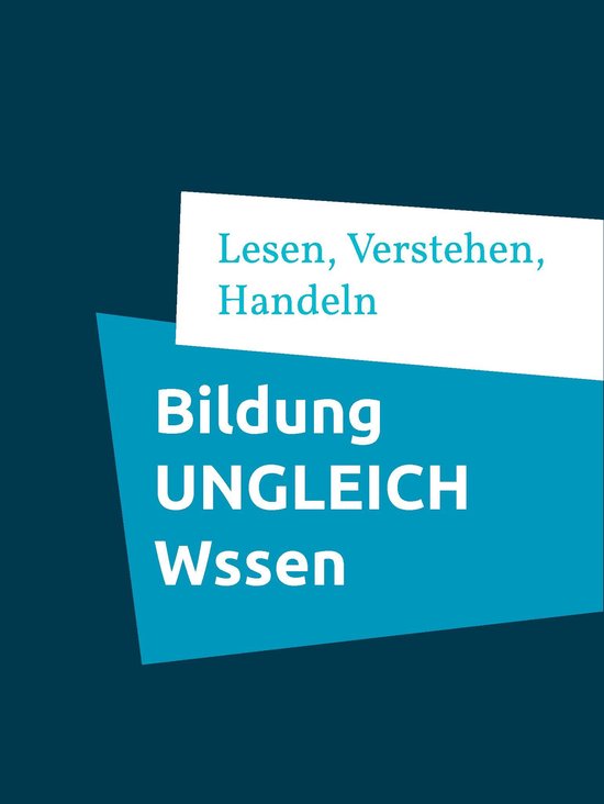 Bildung UNGLEICH Wissen - cover