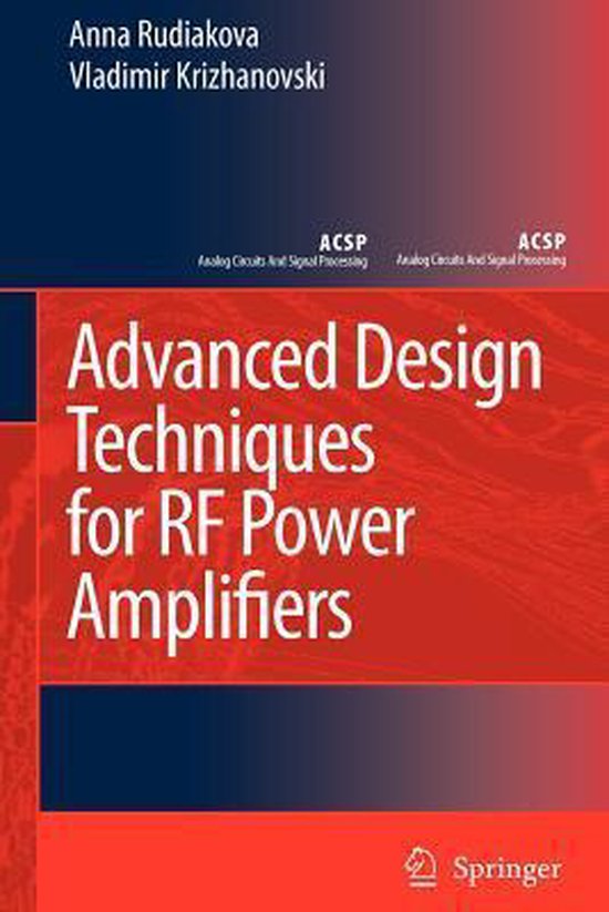 Analog Circuits and Signal Processing- Advanced Design Techniques for RF Power Amplifiers