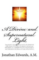 A Divine and Supernatural Light,