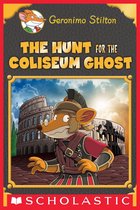 Geronimo Stilton - The Hunt for the Colosseum Ghost (Geronimo Stilton: Special Edition)