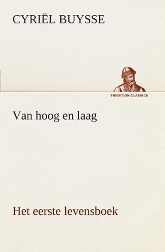 Van hoog en laag Het eerste levensboek