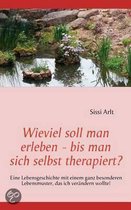 Wieviel Soll Man Erleben - Bis Man Sich Selbst Therapiert?