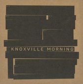 Knoxville Morning