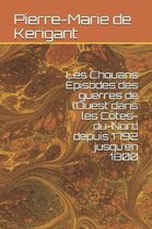 Les Chouans pisodes Des Guerres de l'Ouest Dans Les C tes-Du-Nord Depuis 1792 Jusqu'en 1800