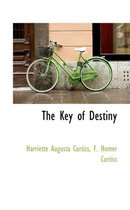 The Key of Destiny