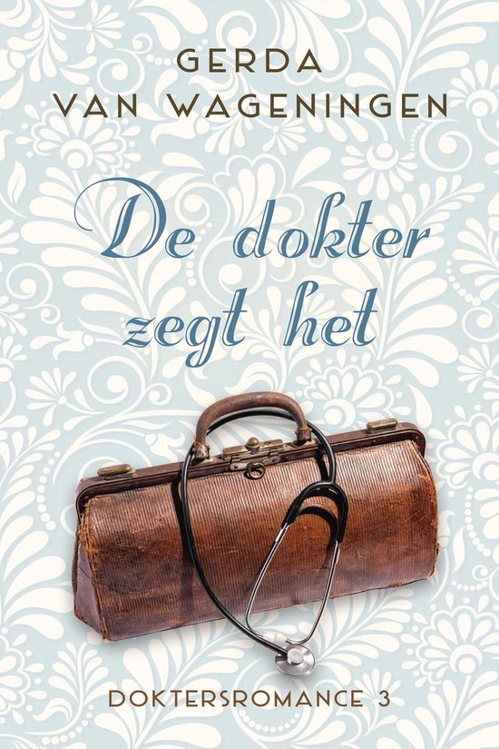 Doktersromance 3 - De dokter zegt het - cover