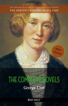 The Greatest Writers of All Time - George Eliot: The Complete Novels