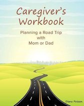 Caregiver's Workbook
