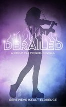 The Circuit Fae 1.5 - Derailed