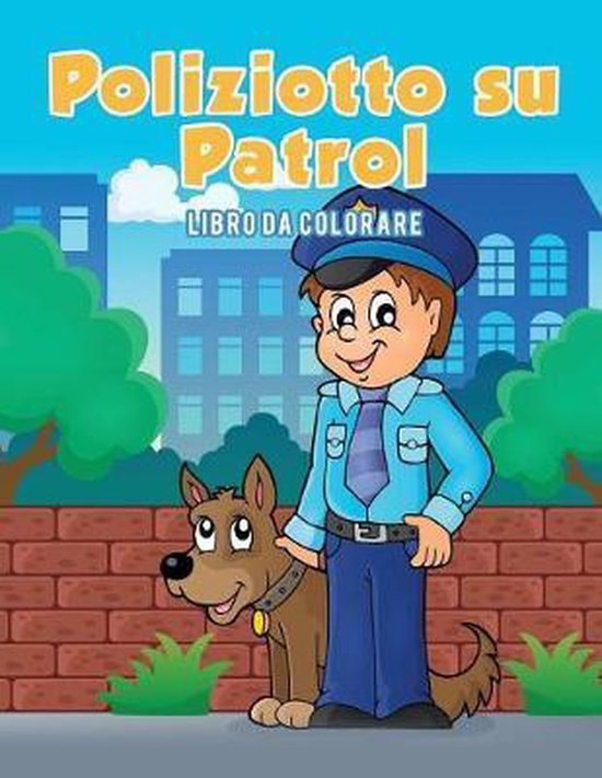 Poliziotto su Patrol - cover