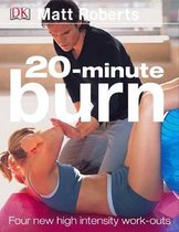 20 Minute Burn The New High Intensity Workout