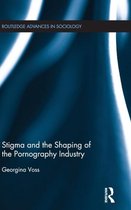 Stigma and the Shaping of the Pornography Industry