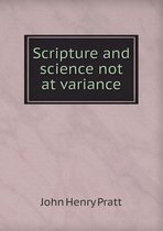 Scripture and Science Not at Variance