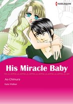 His Miracle Baby (Harlequin Comics)