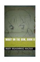 Mary On The Run