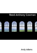 Reed Anthony Cowman