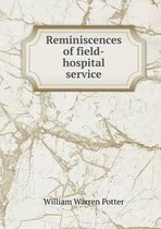 Reminiscences of field-hospital service
