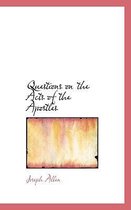 Questions on the Acts of the Apostles