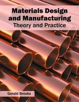 Materials Design and Manufacturing