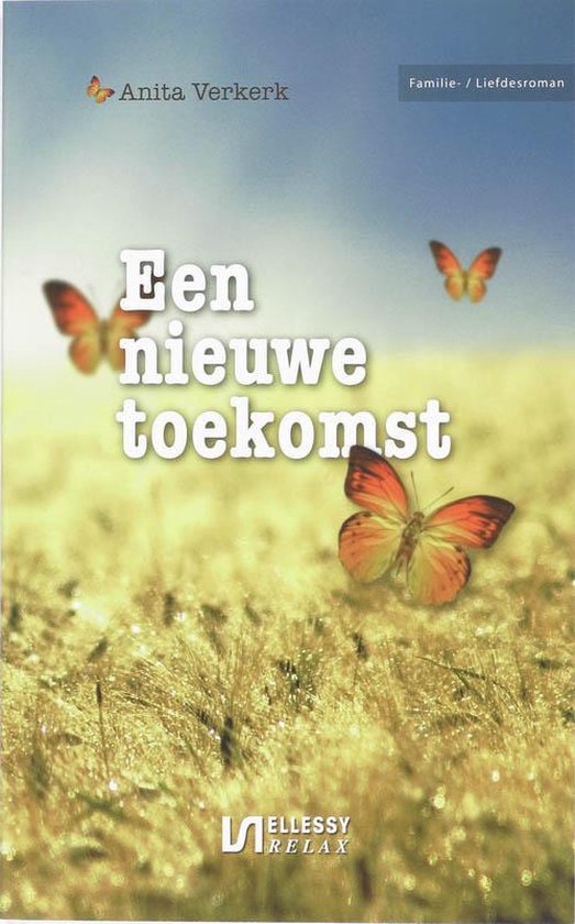 Cover van het boek 'Een nieuwe toekomst' van Anita Verkerk