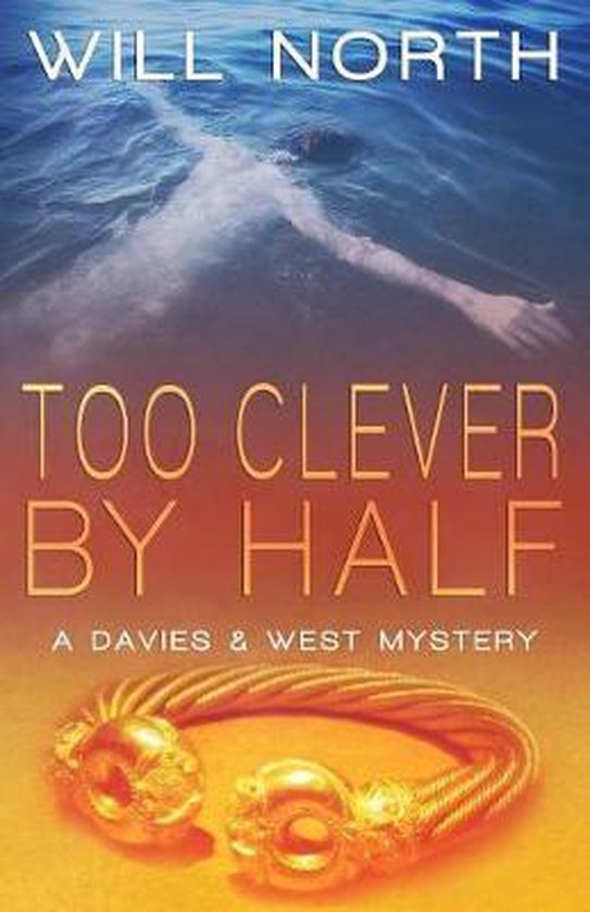Davies & West Mystery- Too Clever By Half - cover