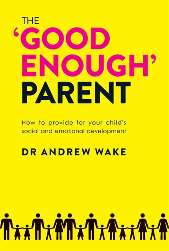 The 'Good Enough' Parent - cover