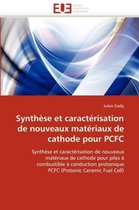 Synthese Et Caracterisation de Nouveaux Materiaux de Cathode Pour Pcfc