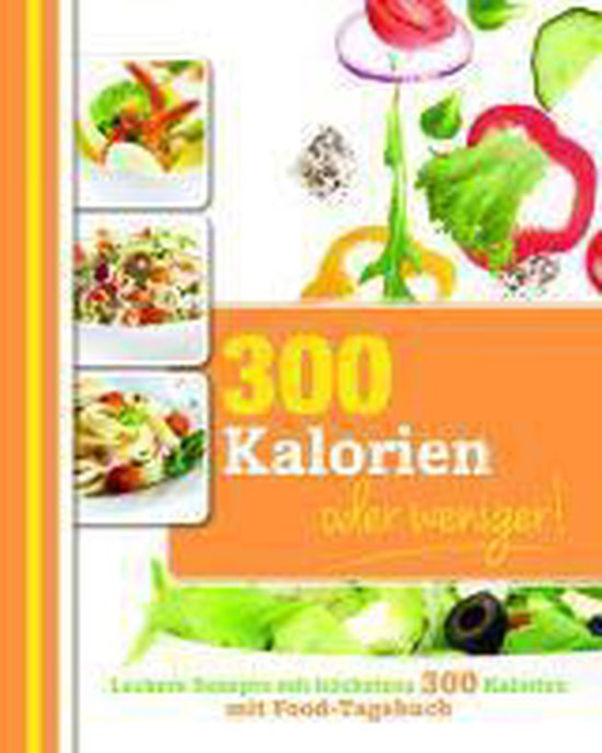 300 Kalorien oder weniger - cover