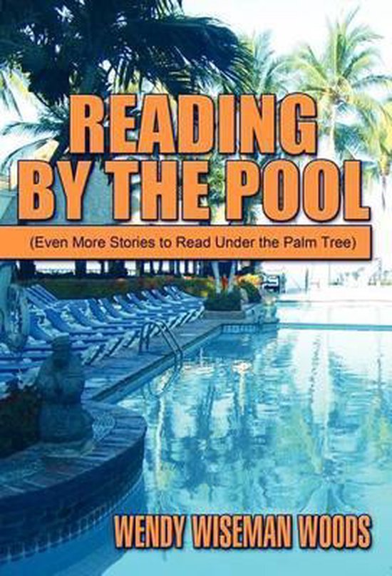 Reading by the pool wendy wiseman woods 9781462665082 boeken bol