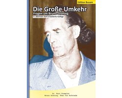 Die Große Umkehr - Fragen um Bruno Gröning - Edition Busam