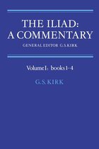 The Iliad: A Commentary: Volume 1, Books 1-4