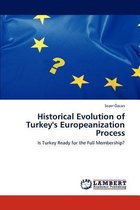 Historical Evolution of Turkey's Europeanization Process