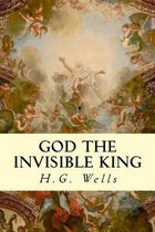 God The Invisible King