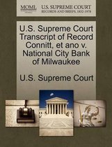 U.S. Supreme Court Transcript of Record Connitt, Et Ano V. National City Bank of Milwaukee