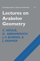 Cambridge Studies in Advanced MathematicsSeries Number 33- Lectures on Arakelov Geometry
