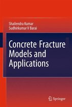 Concrete Fracture Models and Applications