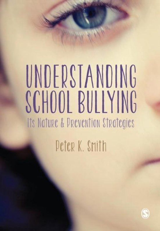 Boekomslag met de titel 'UNDERSTANDING SCHOOL BULLYING Its Nature & Prevention Strategies' in paarse letters, geschreven door Peter K. Smith.