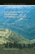 Environment & Policy 18 - Environmental Politics and Liberation in Contemporary Africa