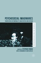 Studies in the Psychosocial - Psychosocial Imaginaries