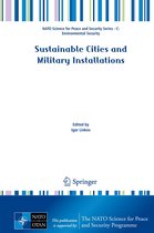 NATO Science for Peace and Security Series C: Environmental Security - Sustainable Cities and Military Installations