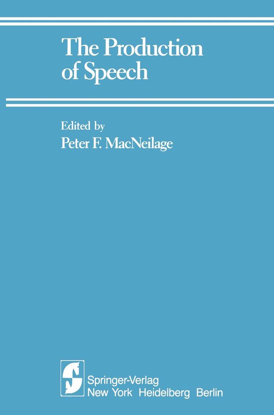 Biomedical and Life Sciences (R0) - The Production of Speech - cover